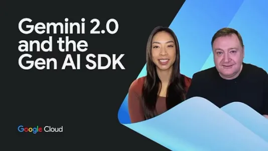 Google Gemini 2.0 与 GenAI SDK：简化 AI 应用开发