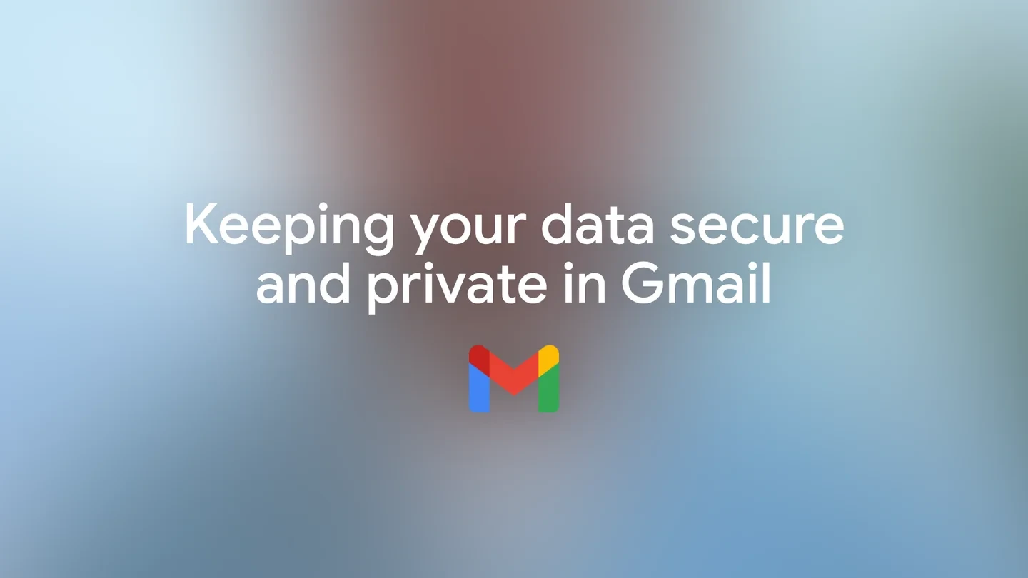 Gmail 中的 Gemini ： Google 如何确保用户邮件私密性